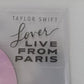 Taylor Swift - Lover (Live From Paris) (8", Shape, Pin + 8", Shape, Bab + Comp, S/Edition)